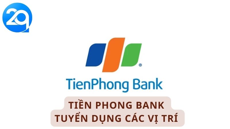 Tienphongbank tuyen dung 1