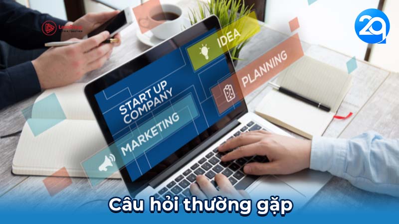 Câu hỏi thường gặp