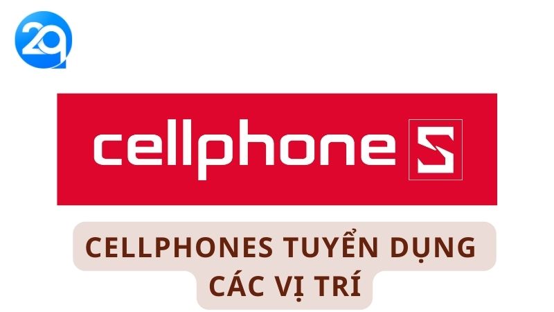 Cellphones Tuyển Dụng: Xu Hướng Tuyển Dụng Ngành Di Động 5 cellphones tuyen dung 2