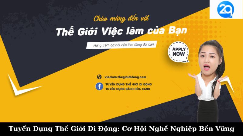 tuyen dung the gioi di dong 3